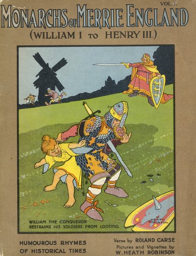 Guilherme, o Conquistador, impede que seus soldados saquem de William Heath Robinson