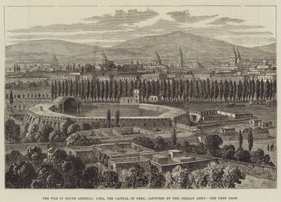 A guerra na América do Sul, Lima, a capital do Peru, capturada pelo exército chileno de William Henry Pike