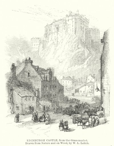 Edinburgh Castle, do Grass-market (gravura) de William Leighton (after) Leitch
