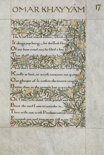 O Rubaiyat de Omar Khayyam; versos 55 - 57. Caligraficamente escrito e decorado por William Morris, com bordaduras de folhagem e flores de William Morris