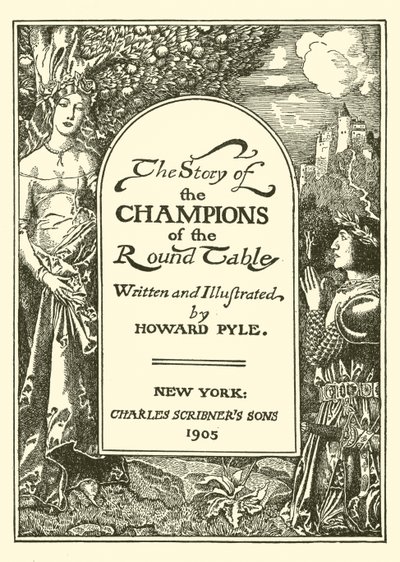 Página de título da história dos campeões da mesa redonda de after Howard Pyle