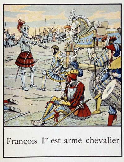 Francois 1er é um cavaleiro - em "Petite histoire de France" de Jacques Bainville, ed. Mane de pseudonym for Onfray de Breville Jacques Job