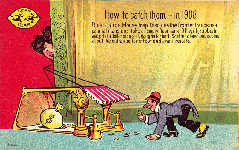 Postal retratando como pegá-los, em um ano bissexto, 1908 de American School