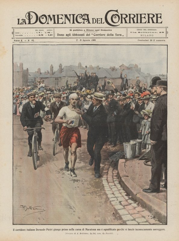 O piloto italiano Dorando Pietri é o primeiro na Maratona, mas é desclassificado porque de Achille Beltrame