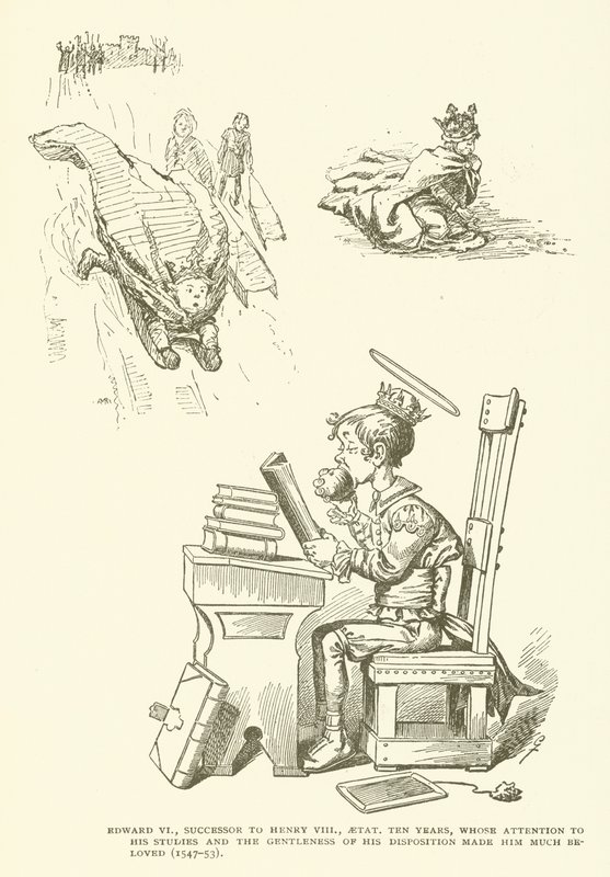 Eduardo VI, sucessor de Henrique VIII, cerca de dez anos, cuja atenção aos estudos e a delicadeza de sua disposição o tornaram muito querido (1547-1553). de American School