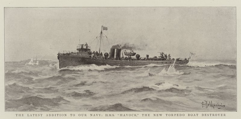 A mais recente adição à nossa marinha, HMS Havock, o novo destruidor de barcos de torpedos de Eduardo de Martino