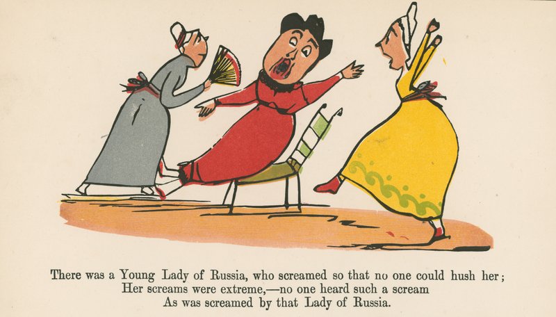 Havia uma jovem senhora da Rússia, que gritou para que ninguém pudesse abafá-la, de "Um livro de tolices", publicado por Frederick Warne and Co., Londres, c.1875 de Edward Lear