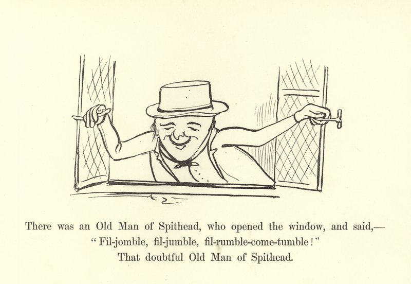 Havia um Velho de Spithead, que abriu a janela e disse: Fil-jomble, fil-jumble, fil-rumble-come-tumble! de Edward Lear