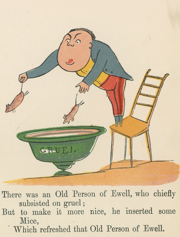 Havia uma pessoa idosa de Ewell, que subsistiu principalmente no mingau, de "Um livro do absurdo", publicado por Frederick Warne and Co., Londres, c.1875 de Edward Lear