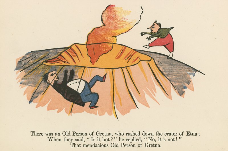 Havia uma pessoa de idade de Gretna, que correu pela cratera de Etna, de "Um livro de tolices", publicado por Frederick Warne and Co., Londres, c.1875 de Edward Lear