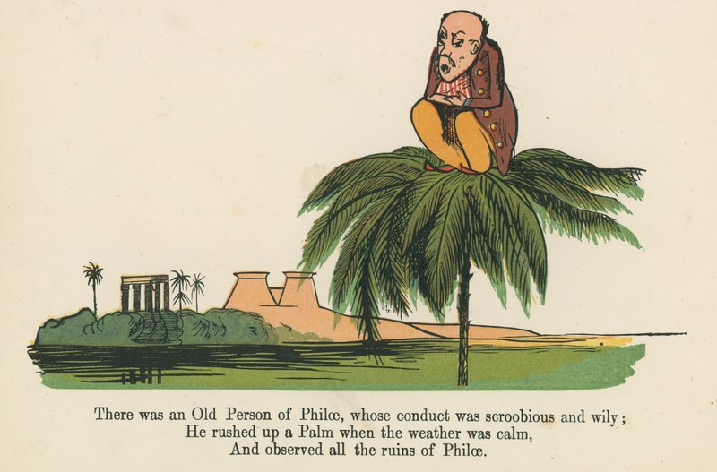 Havia uma pessoa idosa de Philae, cuja conduta era scroobious e astuciosa, de "um livro do absurdo", publicada por Frederick Warne e Co., Londres, c.1875 de Edward Lear