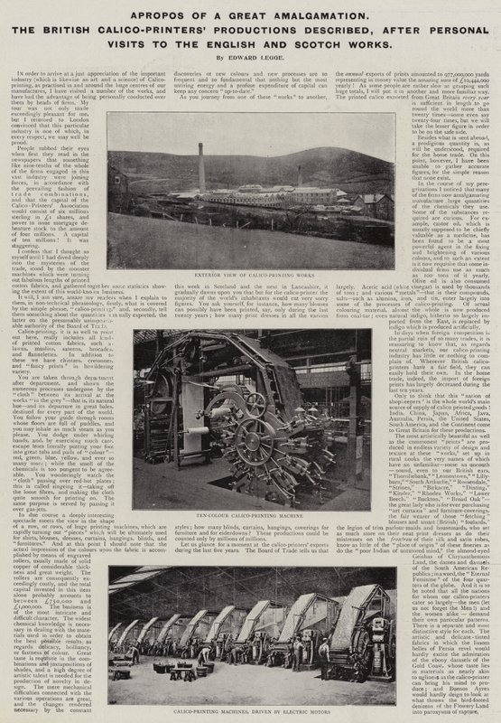 A propósito de uma grande amalgamação, descreveu a British Calico-Printers Productions, após visitas pessoais às obras inglesa e escocesa de English Photographer