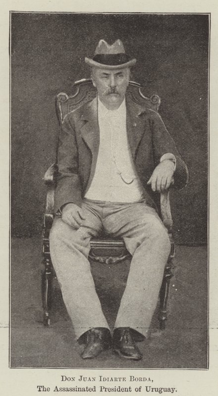 Don Juan Idiarte Borda, o Presidente Assassinado do Uruguai de English Photographer
