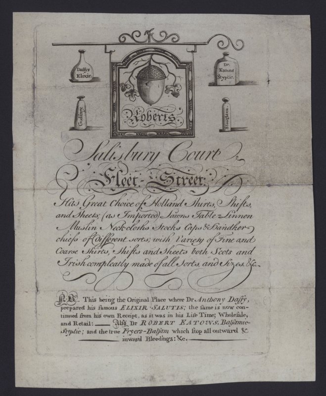 Anúncio para Roberts, comerciantes de tecidos, Salisbury Court, Fleet Street, Londres, onde o Dr. Anthony Daffy preparou o seu Elixir Salutis (gravura) de English School