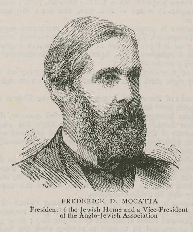 Frederick D Mocatta, Presidente da Casa Judaica e Vice-Presidente da Associação Anglo-Judaica de English School