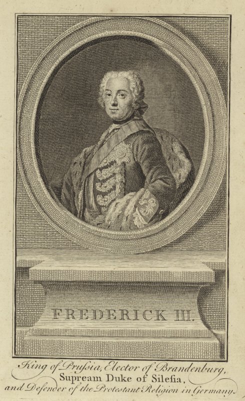Frederico III, Rei da Prússia, Eleitor de Brandemburgo, Supremo Duque da Silésia e Defensor da Religião Protestante na Alemanha de English School