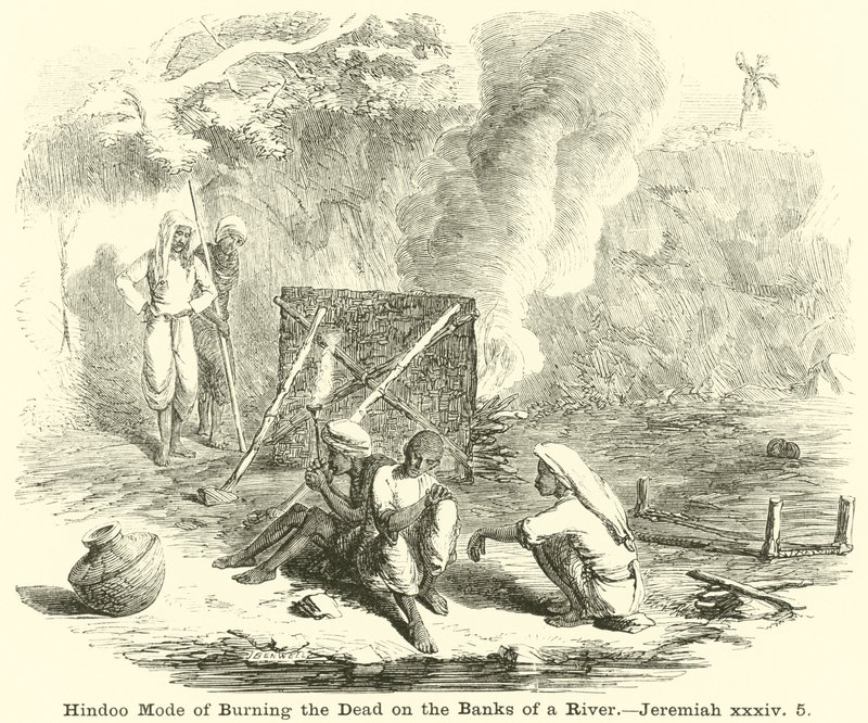 Modo Hindu de Queimar os Mortos nas Margens de um Rio, Jeremias, xxxiv, 5 de English School