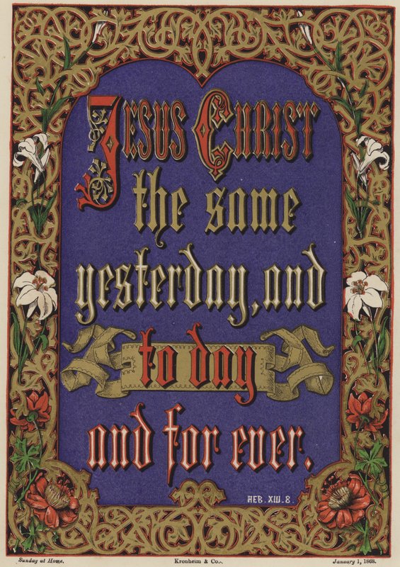 Jesus Cristo é o mesmo ontem e hoje e para sempre, Hebreus XIII, 8 de English School