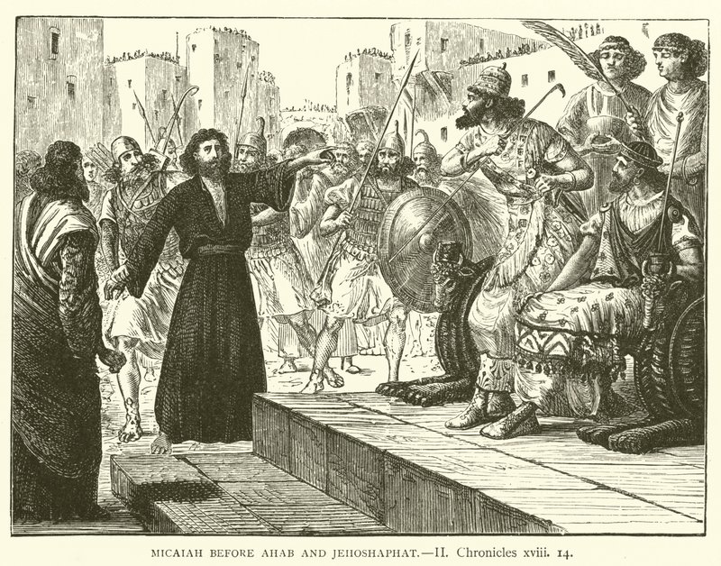 Micaías antes de Acabe e Jeosafá, II, Crónicas, xviii de English School