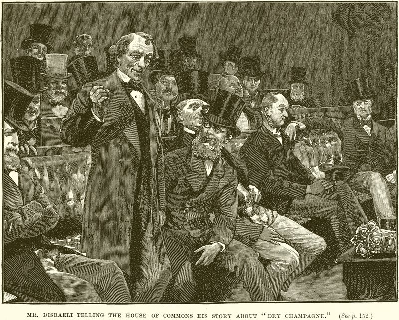 Sr. Disraeli dizendo à Câmara dos Comuns sua história sobre o champanhe seco de English School