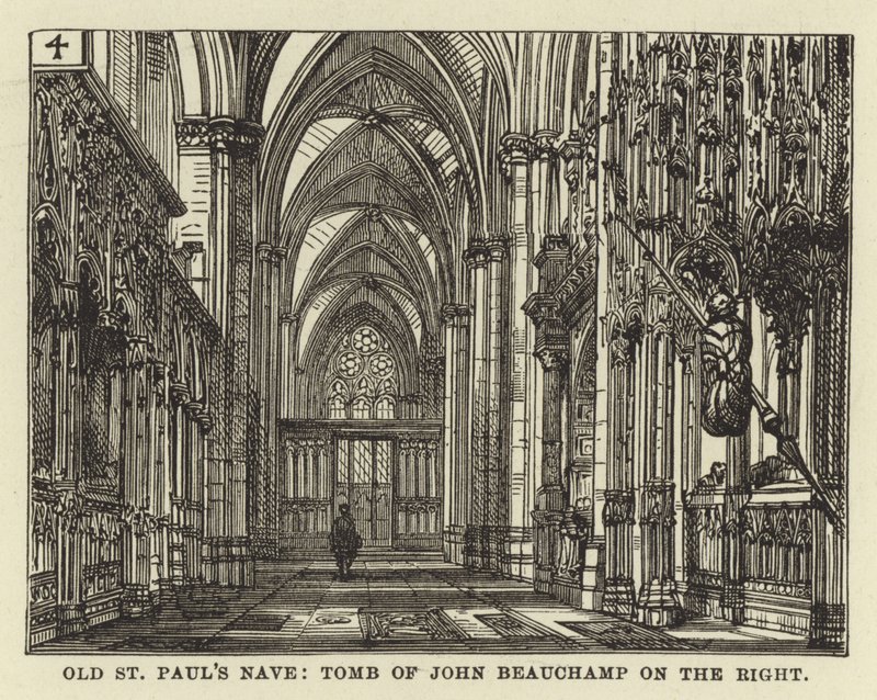 Old St Pauls Nave, tumba de John Beauchamp à direita de English School