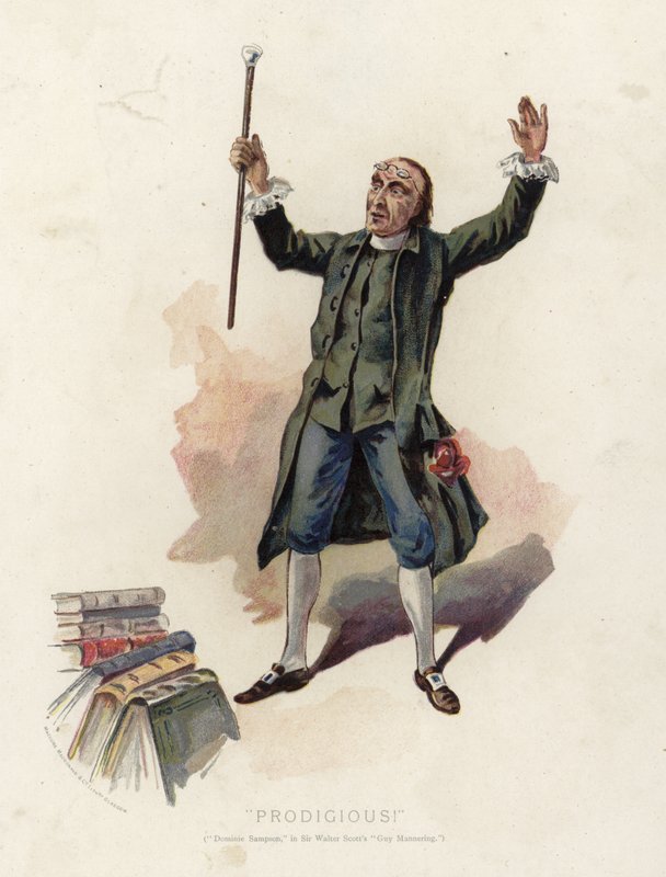 Prodigioso !, Dominic Sampson em Sir Walter Scotts Guy Mannering de English School