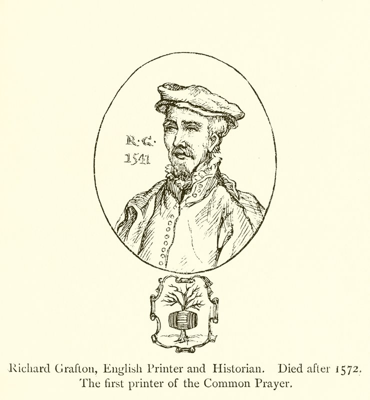 Richard Grafton, Inglês Printer and Historian, morreu depois de 1572, A primeira impressora da Oração Comum de English School