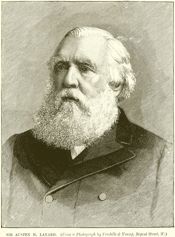 Sir Austen H. Layard de English School