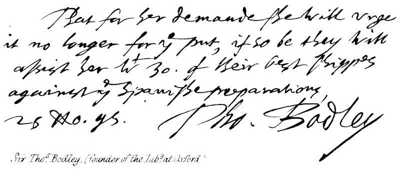 Sir Thos Bodley, (fundador da Liby em Oxford) de English School