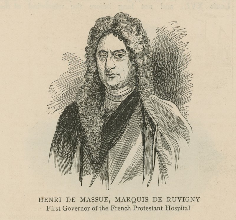 Os huguenotes na Inglaterra: Henri de Massue, Marquês de Ruvigny, primeiro governador do Hospital Protestante Francês de English School