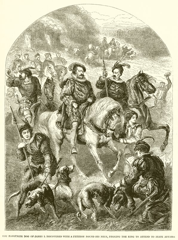 O cão favorito de James I. descobriu com uma petição em volta do pescoço, implorando ao rei para cuidar dos assuntos do Estado. de English School