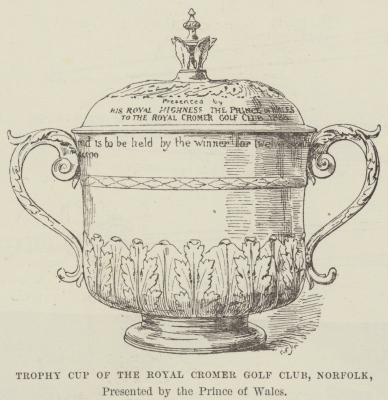 Taça Troféu do Royal Cromer Golf Club, Norfolk, apresentada pelo Príncipe de Gales (gravura) de English School