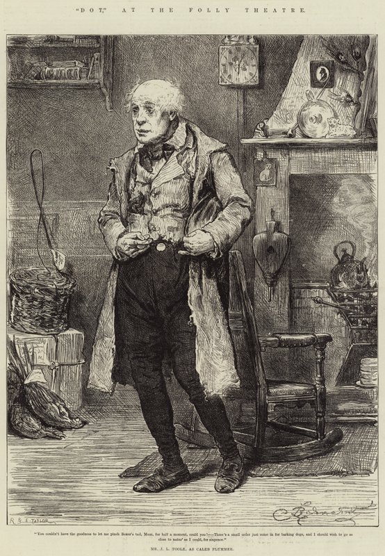 Dot, no Folly Theatre, Mr JL Toole, como Caleb Plummer de Frederick Barnard