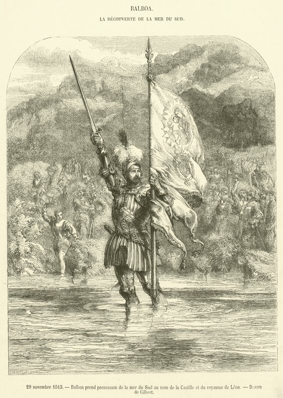 29 de Novembro de 1513, Balboa toma posse do Mar do Sul em nome de Castela e do Reino de Leão (gravura) de French School