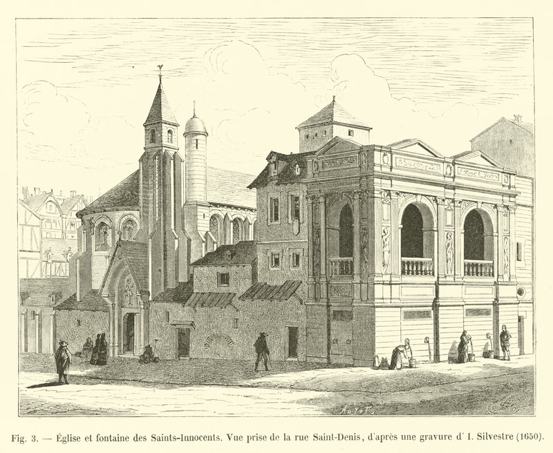 Igreja e fonte de Santos-Inocentes, vista tirada da rue Saint-Denis, depois de uma gravura de I Silvestre, 1650 de French School