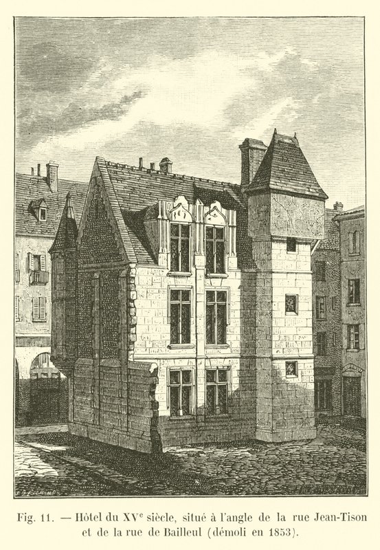 Hotel do século XV, localizado na esquina da Rue Jean-Tison e rue de Bailleul, demolido em 1853 de French School