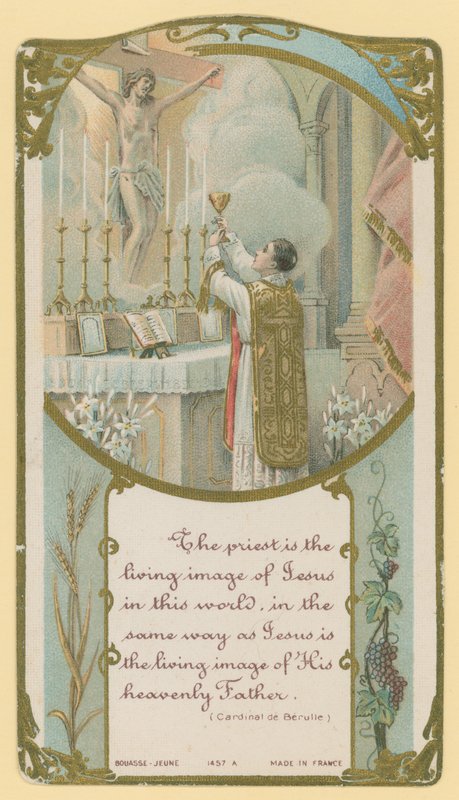 O sacerdote é a imagem viva de Jesus neste mundo, da mesma forma que Jesus é a imagem viva de seu Pai celestial de French School