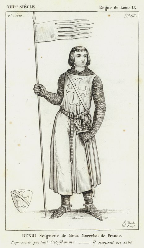 Século XIII, Reinado de Luís IX, Henri, Seigneur de Metz, Marechal de France, Represente portant l