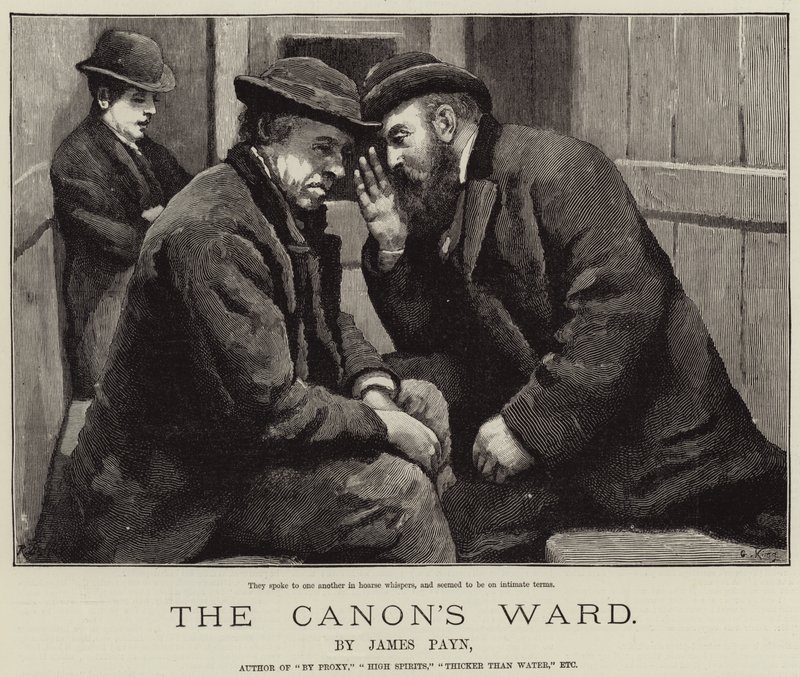 The Canon&39;s Ward, de James Payn de Gunning King