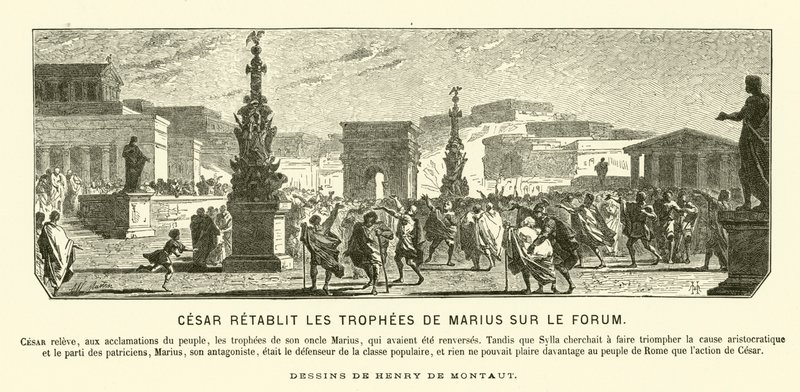 Júlio César restaurando os monumentos triunfantes de seu tio Gaio Marius às suas posições anteriores no Fórum, Roma, 65 a.C. (gravura) de Henri de (after) Montaut