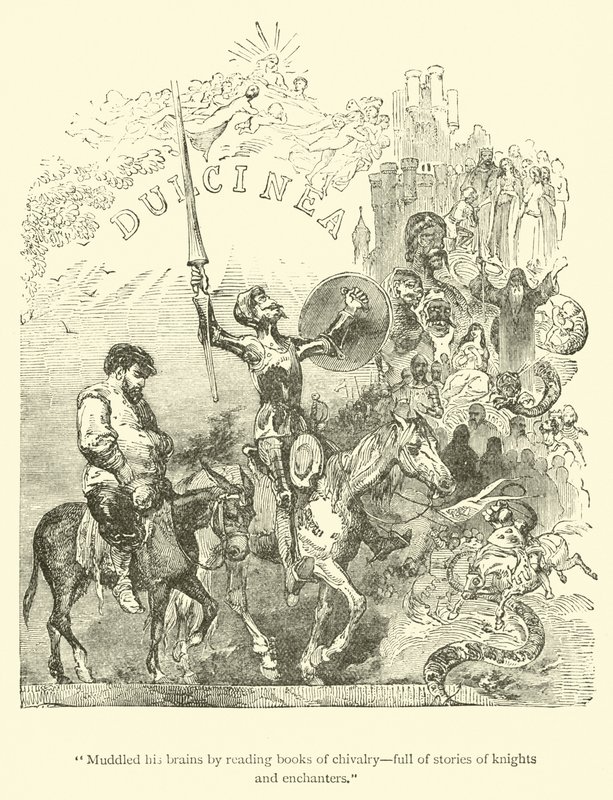 Confundiu seus cérebros lendo livros de cavalheirismo, cheios de histórias de cavaleiros e encantadores de John Gilbert