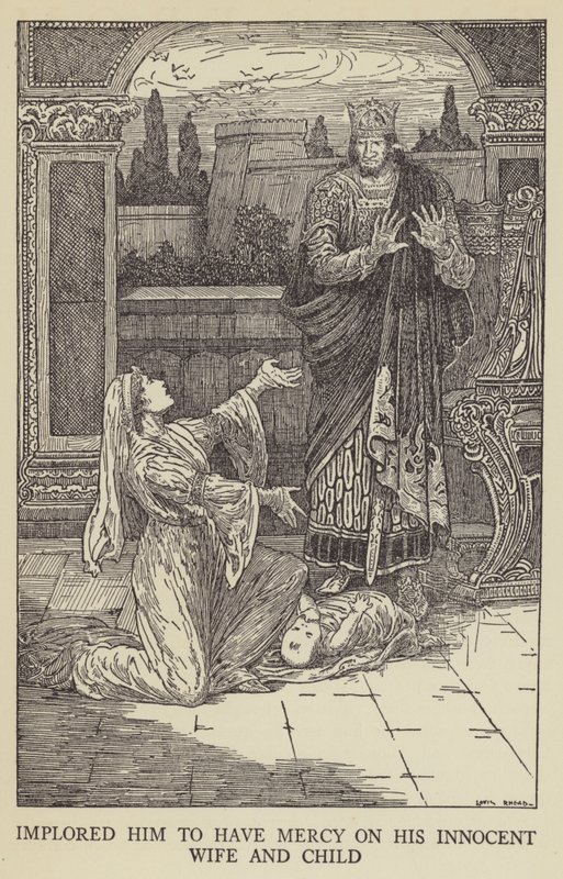 Implorou-o a ter misericórdia de sua esposa e filho inocente de Louis John Rhead