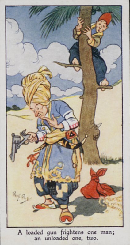 Provérbio Oriental: Uma arma carregada assusta um homem; uma descarregada, duas (cor litho) de René Bull
