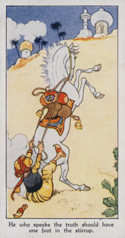 Provérbio oriental: Aquele que fala a verdade deve ter um pé no estribo (cor litho) de René Bull