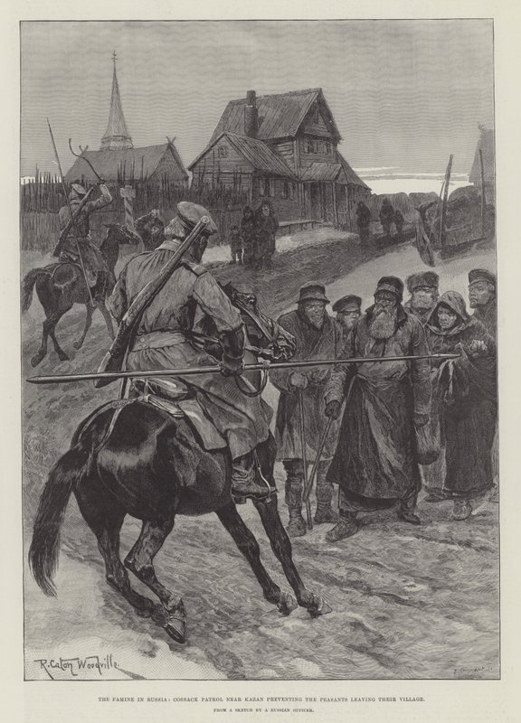 A fome na Rússia, Patrulha cossaca perto de Kazan impedindo os camponeses deixando sua aldeia de Richard Caton Woodville junior
