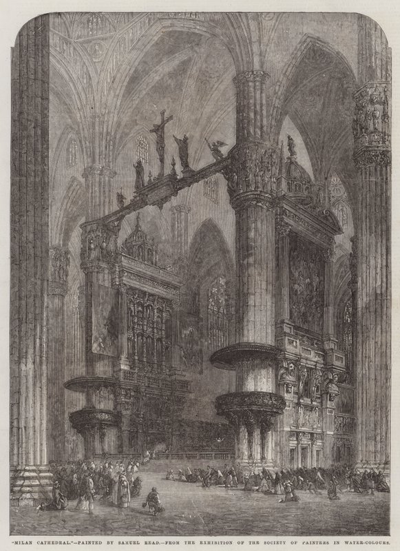Catedral de Milão, da Exposição da Sociedade de Pintores em Água-Cores de Samuel Read