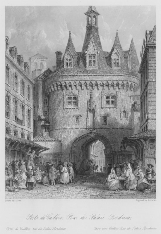 Porte du Caillou, Rue du Palais, Bordeaux (gravura) de Thomas (after) Allom