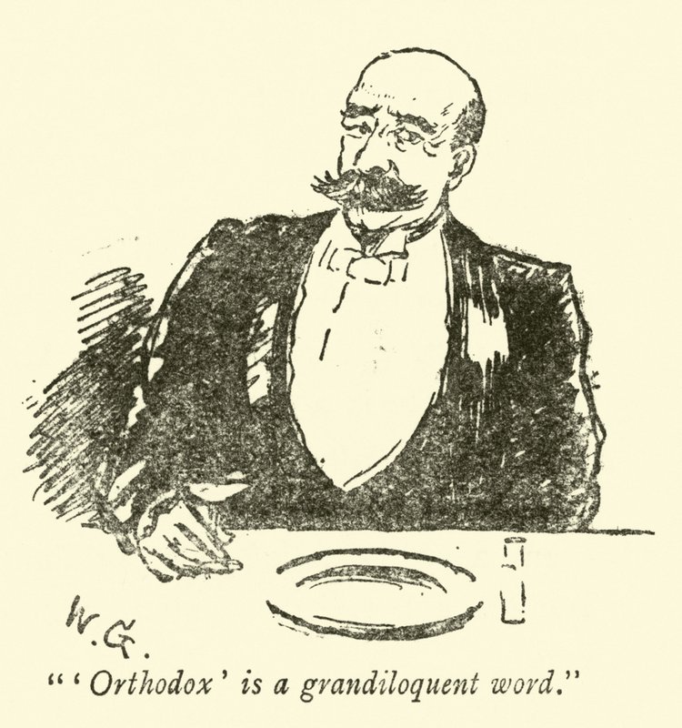 "Ortodoxa" é uma palavra grandiloquente de Weedon Grossmith