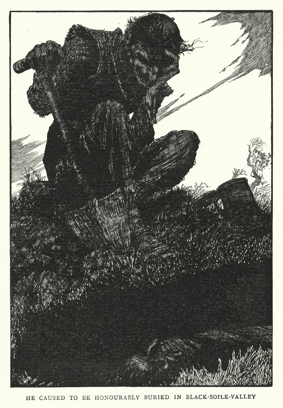 Ele fez com que fosse honrosamente enterrado em Blacksoile-valley (litho) de William Heath Robinson