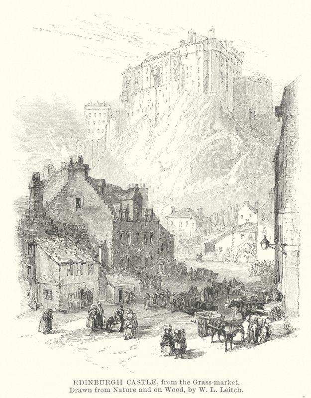 Edinburgh Castle, do Grass-market (gravura) de William Leighton (after) Leitch